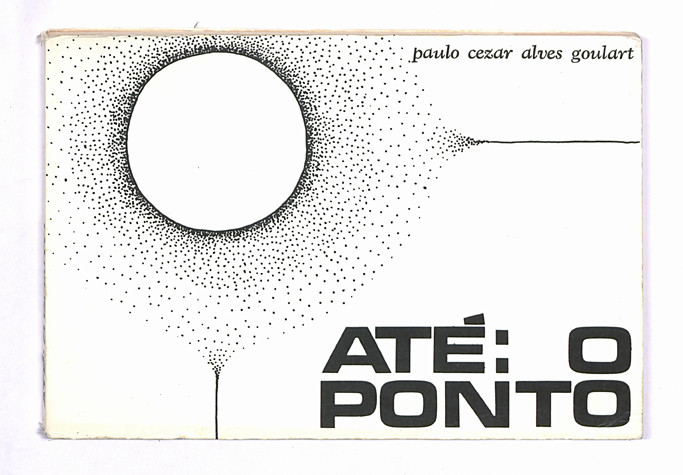 Paulo Cézar Alves Goulart_Até o ponto
