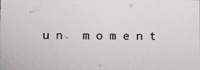 un moment
